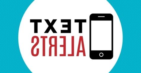 Sign Up for Text Alerts